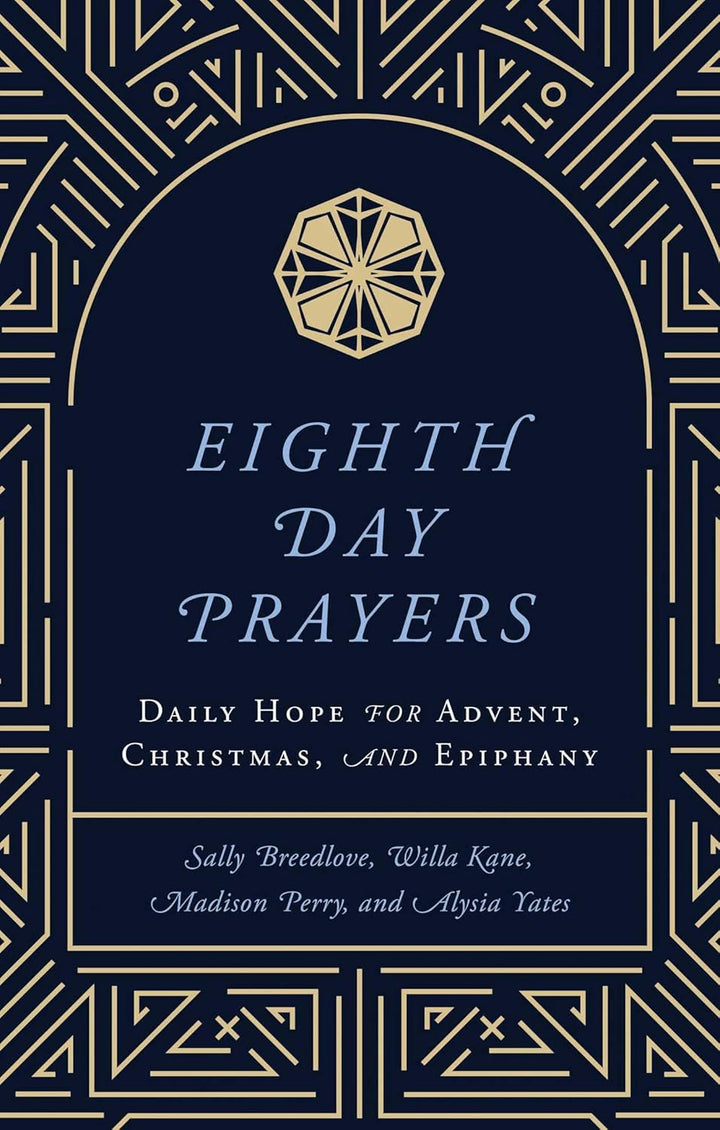 Eighth Day Prayers