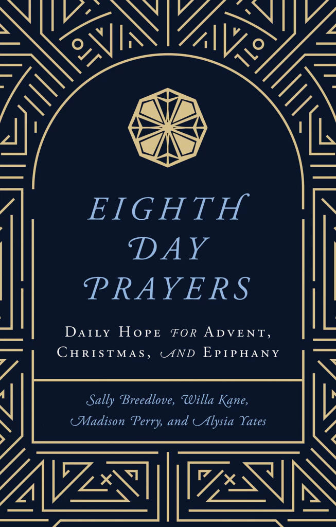 Eighth Day Prayers